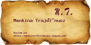 Menkina Trajánusz névjegykártya